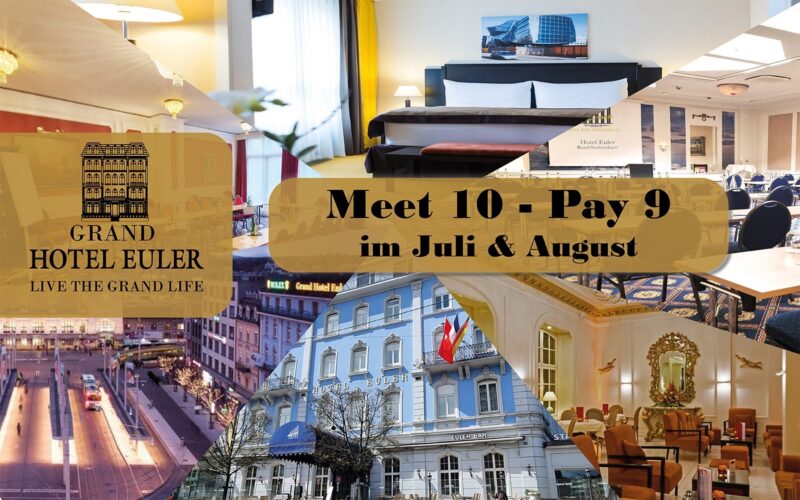 Grand Hotel Euler Basel - Meet 10 Pay 9 Seminar Special